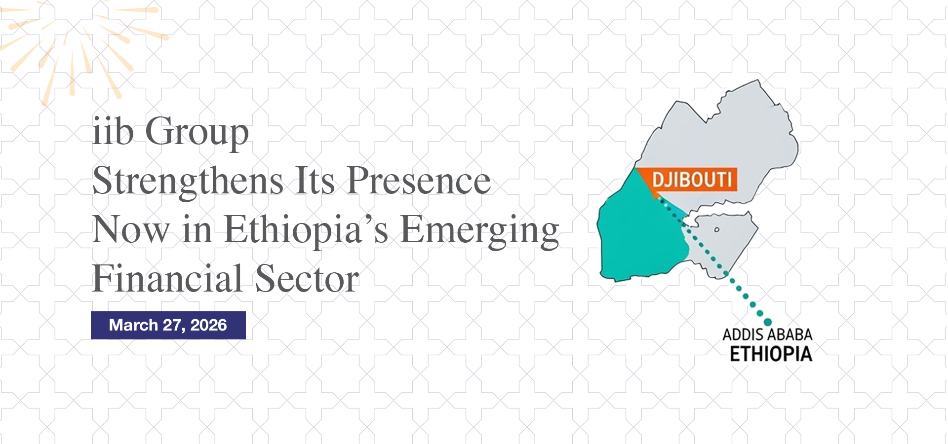 iibGroup Opens Addis Ababa Representative Office, Strengthening presence into Ethiopia’s Emerging Financial Sector